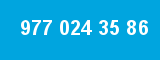 977 024 35 86 977 024 35 86